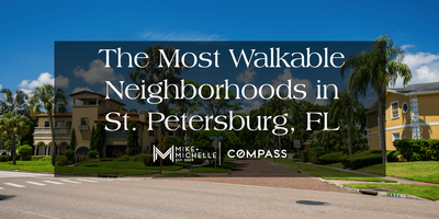 The 9 Most Walkable Neighborhoods in St. Petersburg FL