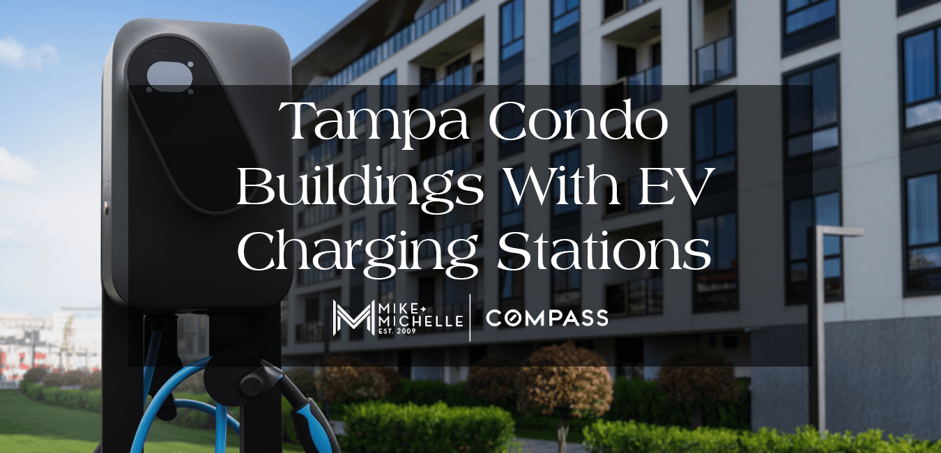 Tampa Condos With EV Charging Stations 