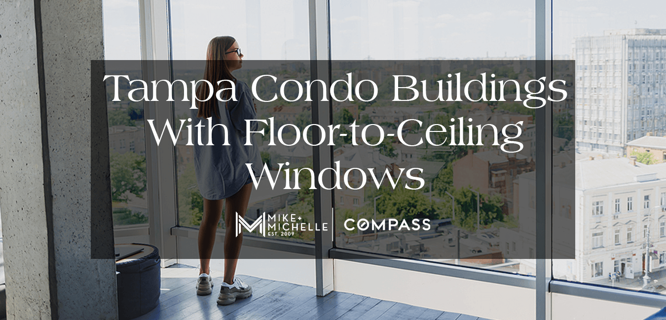 Tampa Condo Buildings With Floor-To-Ceiling Windows