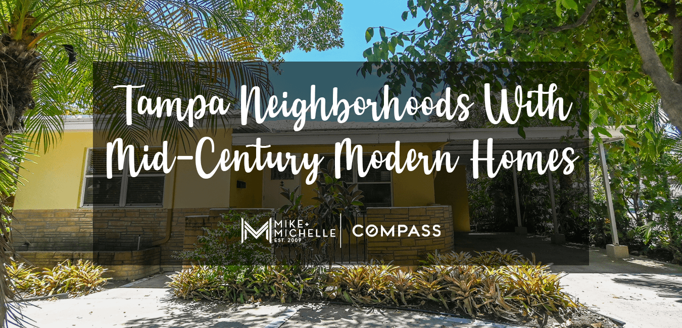 Tampa Neighborhoods With MidCentury Modern Homes